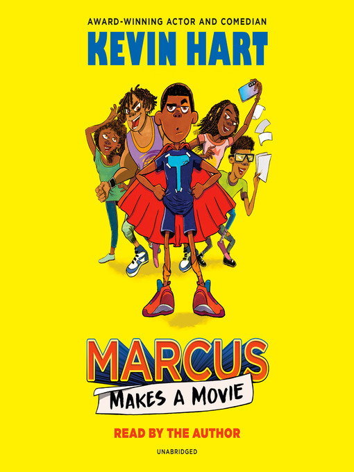 Title details for Marcus Makes a Movie by Kevin Hart - Available